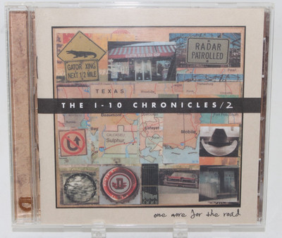The I-10 Chronicles 2 One More For The Road CD 2001 Compilation Dave Alvin