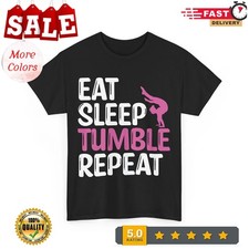 Tumbling Shirt, Eat Sleep Tumble Repeat Gymnastics Gymnast Girls Funny Shirt