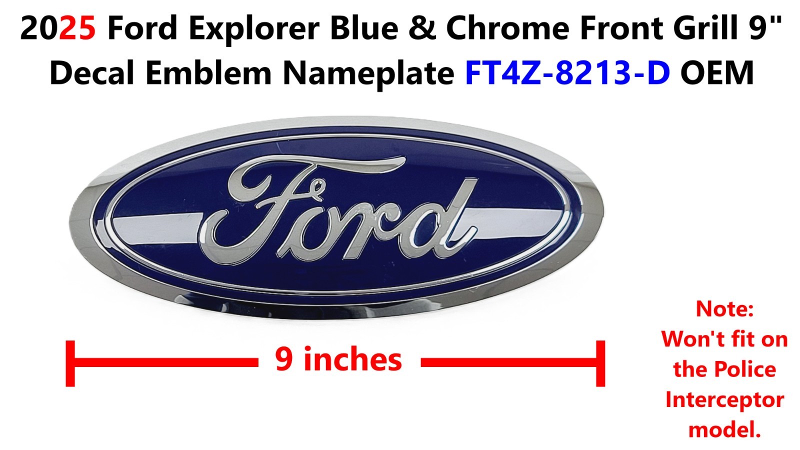 2025 Ford Explorer Blue & Chrome Front Grill 9" Decal Emblem Nameplate FT4Z8213D