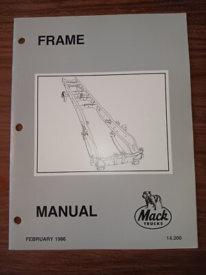 #ad #ad 1986 MACK TRUCK FRAME MAINTENANCE MANUAL REPAIR SERVICE BOOK $26.00