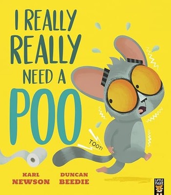 I Really, Really Need a Poo (I Really Really Need a Wee, 3), Newson, Newson,^;