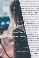 New Approaches To Contemporary Adaptation Betty Kaklamanidou Taschenbuch 2020