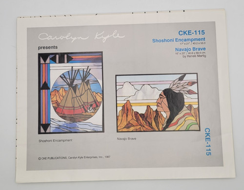 Carolyn Kyle Stained Glass Pattern Shoshoni Encampment & Navajo Brave CKE-115