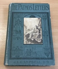 The Patmos Letters By J L Campbell, Scott 1908