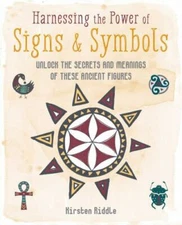 Harnessing the Power of Signs & Symbols: Unl- hardcover, 1800650892, Riddle, new