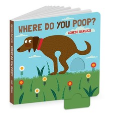 Where Do You Poop A potty training board book Multicolor