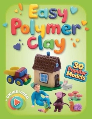 Margarita Sidorenko Easy Polymer Clay for Kids (Paperback) (UK IMPORT)
