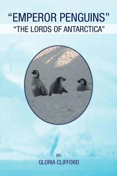 Gloria Clifford | Emperor Penguins | Taschenbuch | Englisch (2008) | Xlibris-image