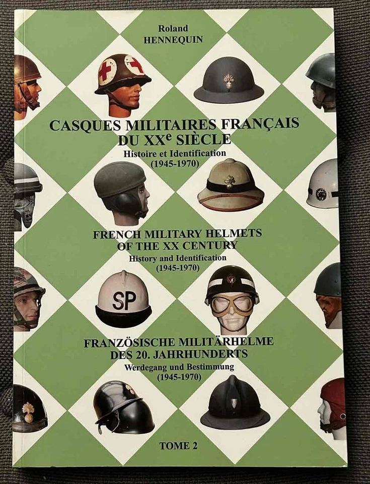 « Casques militaires français du XXe siècle ». En 2 volumes par Roland HENNEQUIN - Photo 2/2
