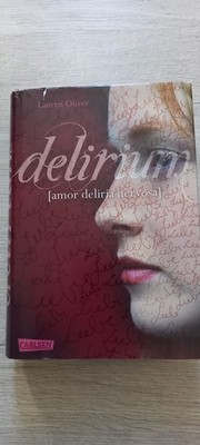 Lauren Oliver   Delirium   Hardcover   Band 1 (deutsch)