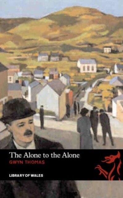 The Alone to the Alone 9781905762965 Gwyn Thomas - Free Tracked Delivery