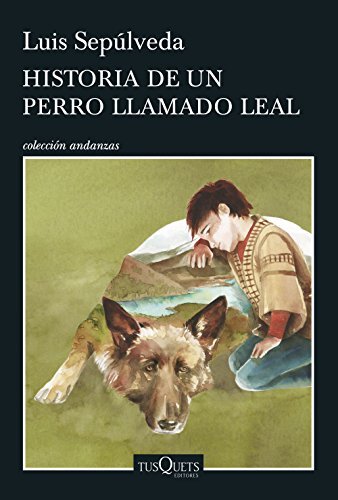 9788490662816 Historia de un perro llamado Leal [Lingua spagnola] - Luis Sepulve
