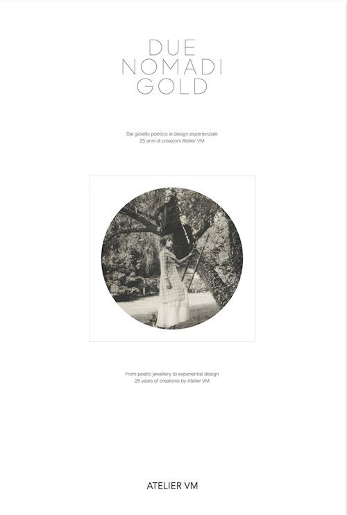 DUE NOMADI GOLD. DAL GIOIELLO POETICO AL DESIGN ESPERIENZIALE  - ATELIER VM -