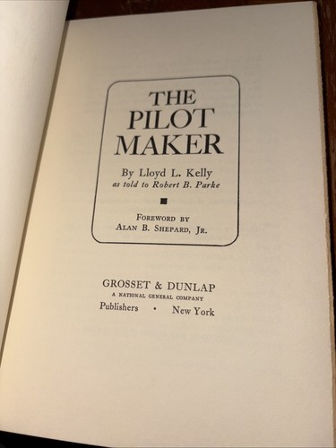 Signed! The Pilot Maker by Lloyd L Kelly - 1970 HC DJ Pioneer Link Trainer Plane - Picture 4 of 7