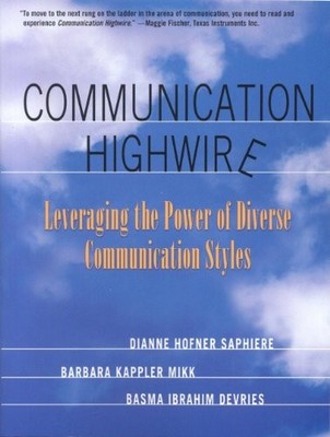 Communication Highwire: Leveraging the Power of Diverse Communic