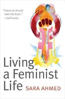 Sara Ahmed Living A Feminist Life
