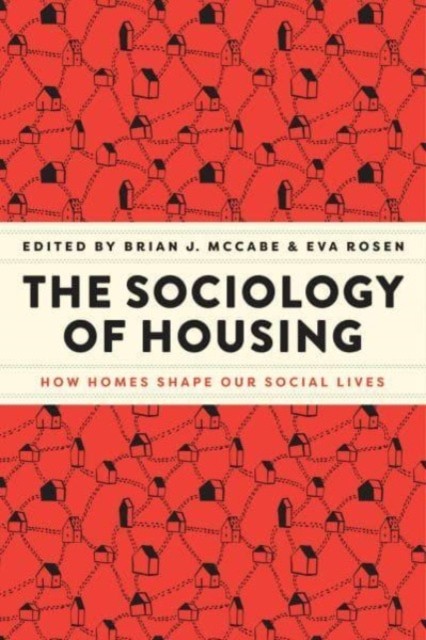 The Sociology of Housing: How Homes Shape Our Social Lives - Image 3