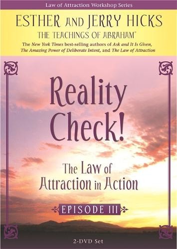 The Law Of Attraction In Action: Episode III by Esther Hicks [DVD video]