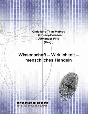 Wissenschaft - Wirklichkeit - menschliches Handeln Thim-Mabrey (u. a.) Buch 2011