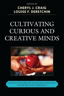 Cultivating Curious and Creative Minds Pt. 2 : The Role of Teache