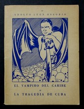 VAMPIRO DEL CARIBE Vintage BATISTA Cuba CARIBBEAN VAMPIRE Book by ADOLFO OSSORIO