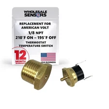 Replacement for American Volt Temperature Switch (1/8" NPT, 210'F On  195'F Off)