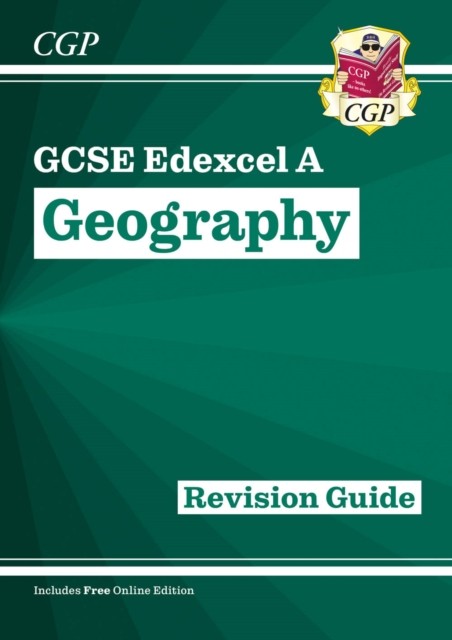 GCSE Geography Edexcel A Revision Guide includes Online Edition by CGP Books
