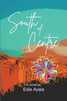 Edie Ayala | South Of Centre | Taschenbuch | Englisch (2022) | EAN 9780988003248