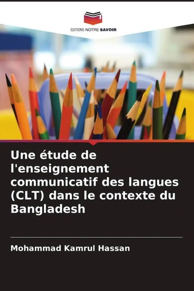Mohammad Kamrul Hassan | Une éTude De L'enseignement Communicatif Des Langues...-image