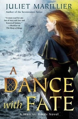 Juliet Marillier A Dance with Fate (Paperback) Warrior Bards