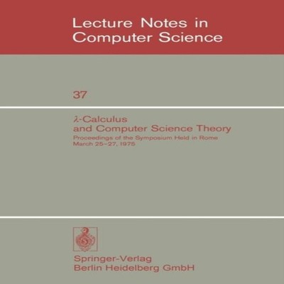 -Calculus and Computer Science Theory Proceedings of the Symposiu