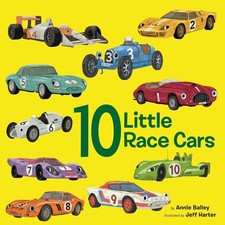 10 Little Race Cars by Annie Bailey Board Book Book