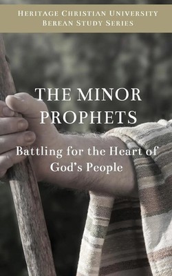 The Minor Prophets Battling for the Hearts of God's People Taschenbuch Englisch