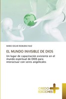 Mario Edgar Riobueno Ruiz | El Mundo Invisible De Dios | Taschenbuch | Spanisch