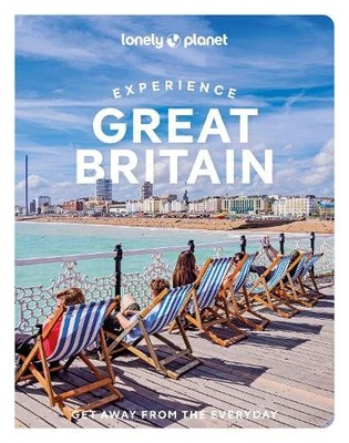 Lonely Planet Experience Great Britain by  Lonely Planet, Ker... - 9781837583461