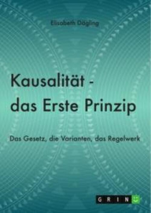 Thumbnail - Kausalität - Das Erste Prinzip Das Gesetz, Die Varianten, Das