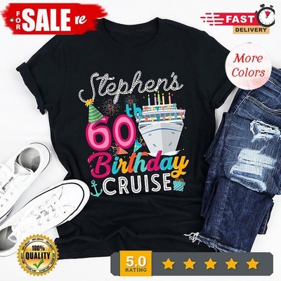 Personalized Birthday Cruise Tshirt, Custom 60th Birthday Gift T Shirts, Birt...