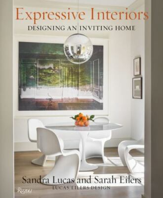 Expressive Interiors : Designing an Inviting Home