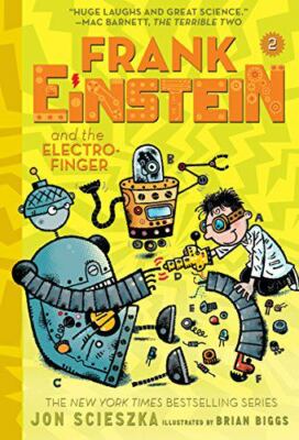 Frank Einstein and the Electro-Finger; Fran- hardcover, 141971483X, Jon Scieszka
