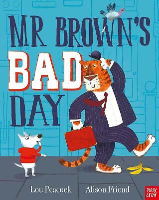 Mr Brown's Bad Day by Lou Peacock (Paperback, 2020)