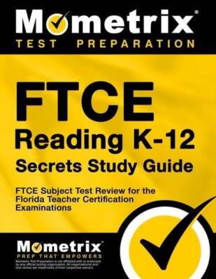 FTCE Reading K-12 Secrets Study Guide Buch Mometrix Media LLC