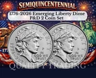 2026 P D LIBERTY DIME SEMIQUINCENTENNIAL 2 COIN SET FROM ROLLS FREE SHIPPING