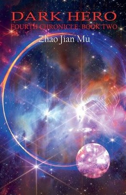 Dark Hero by Jian Mu Zhao Paperback Book