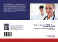 Melt-In-Mouth (Mim) Drug Delivery System Chirag Patel (U. A.) Taschenbuch 128 S.