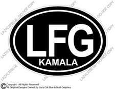 LFG Decal Sticker Kamala Harris 2024 Lets F*** Go Im With Her Tim Walz Brat MALA