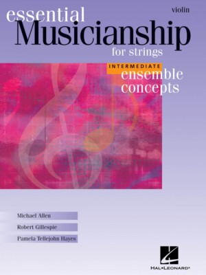 Essential Musicianship for Strings Ensemble Intermediate Level Violin 000960193