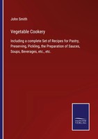 Vegetable Cookery John Smith Taschenbuch Englisch 2022 Outlook EAN 9783752558364