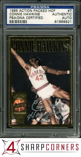 1995 ACTION PACKED HALL OF FAME #7 CONNIE HAWKINS PSA AUTHENTIC DNA AUTO