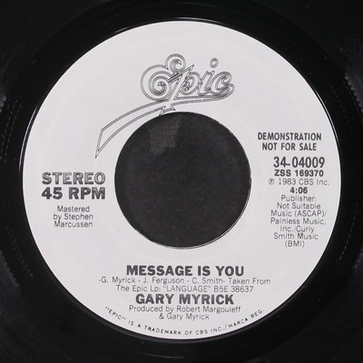 GARY MYRICK: message is you / same EPIC 7'' Single 45 RPM
