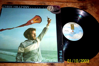 CHRIS HILLMAN solo BYRDS ( CLEAR SAILING ) ORIG 1977 U.S. VINYL LP in shrink NM-